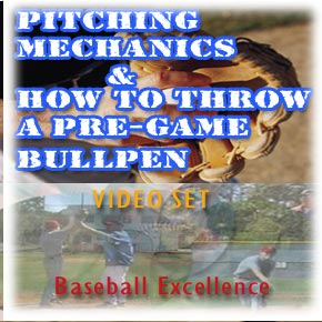 Pitching Mechanics & Pre-Game Bullpen