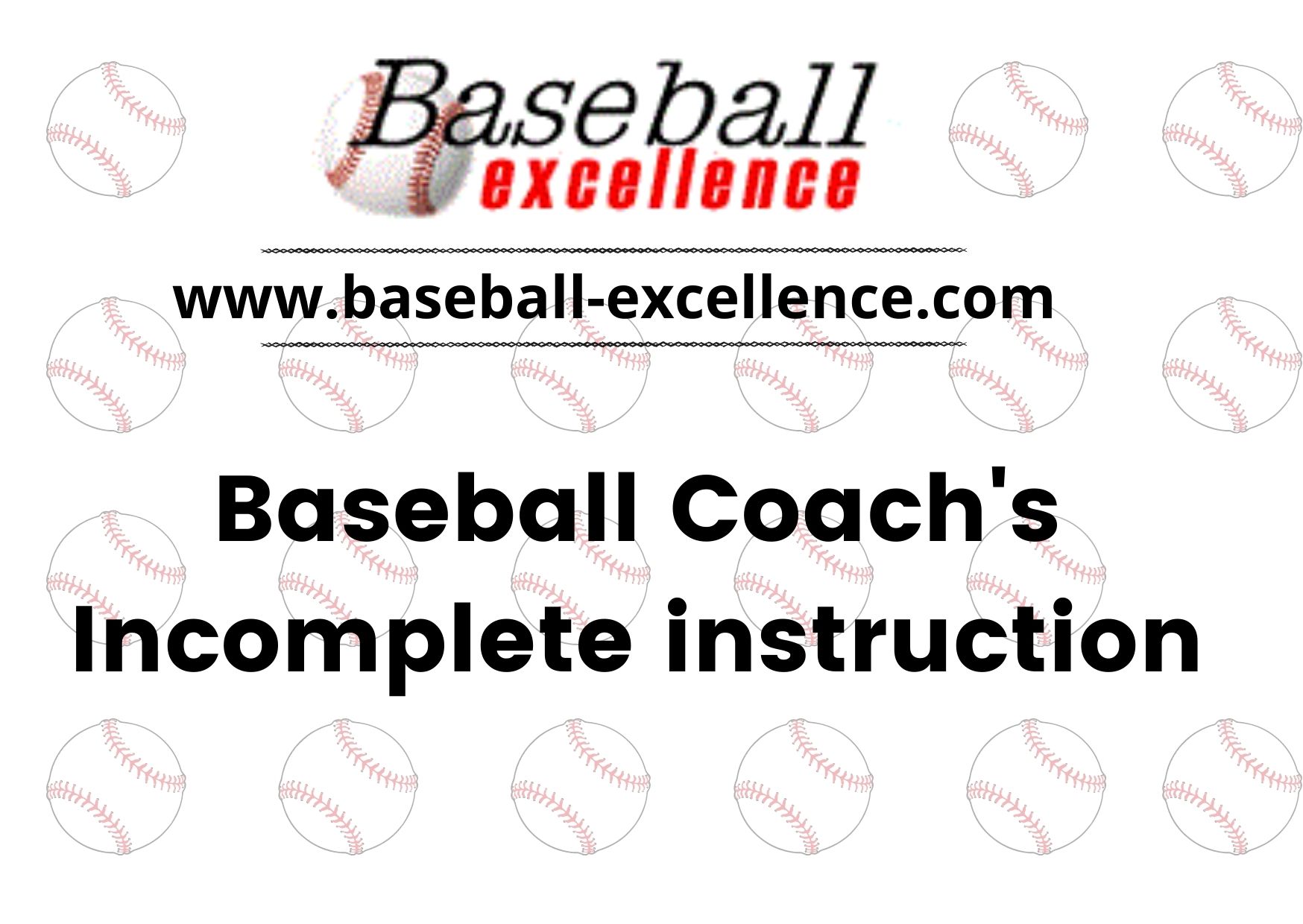 You are currently viewing Baseball Coach’s Incomplete Instructions