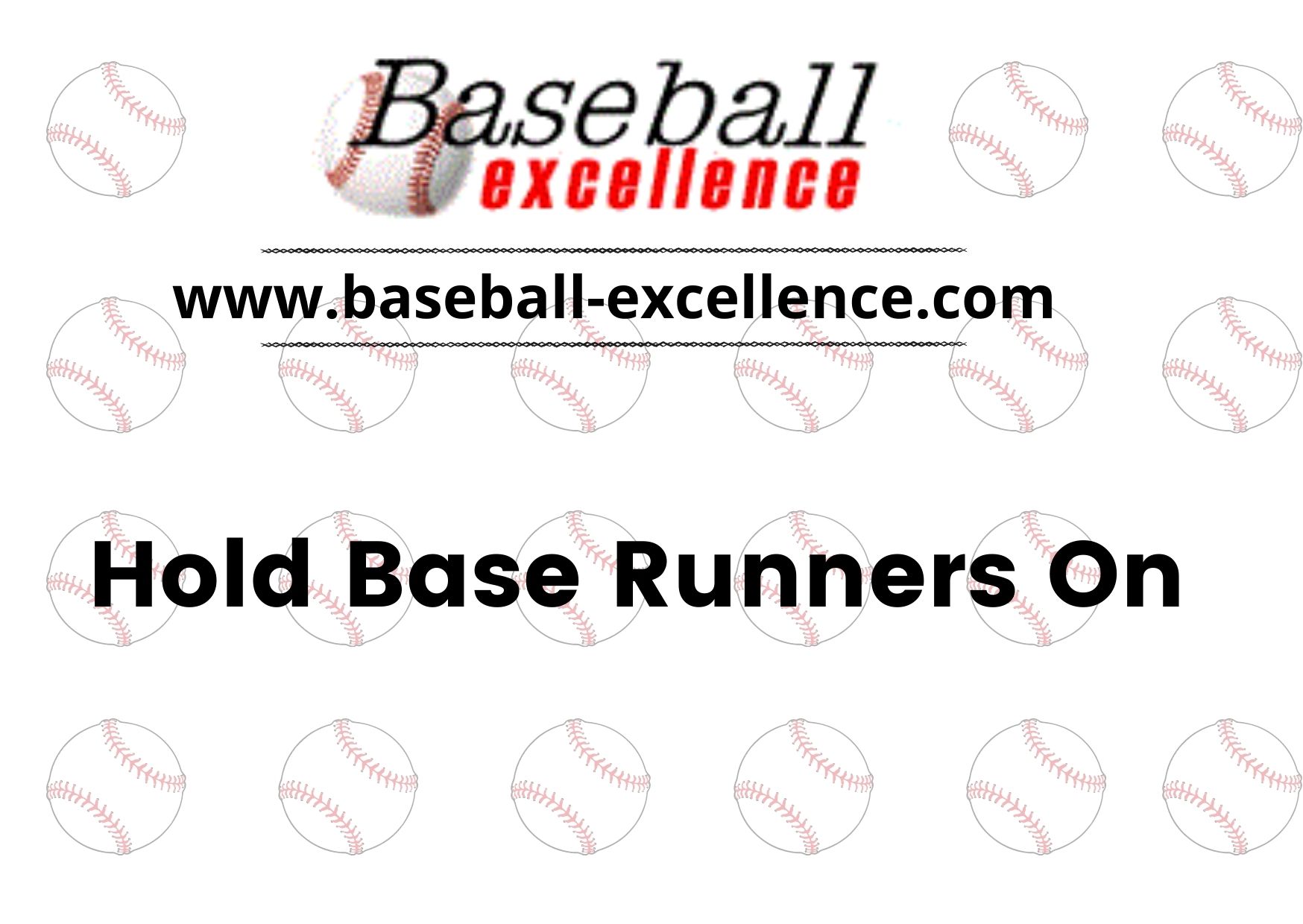 You are currently viewing Holding Base Runners On