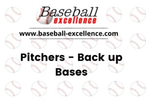 Read more about the article Pitchers-Back Up Bases