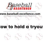 How to Hold a Tryout