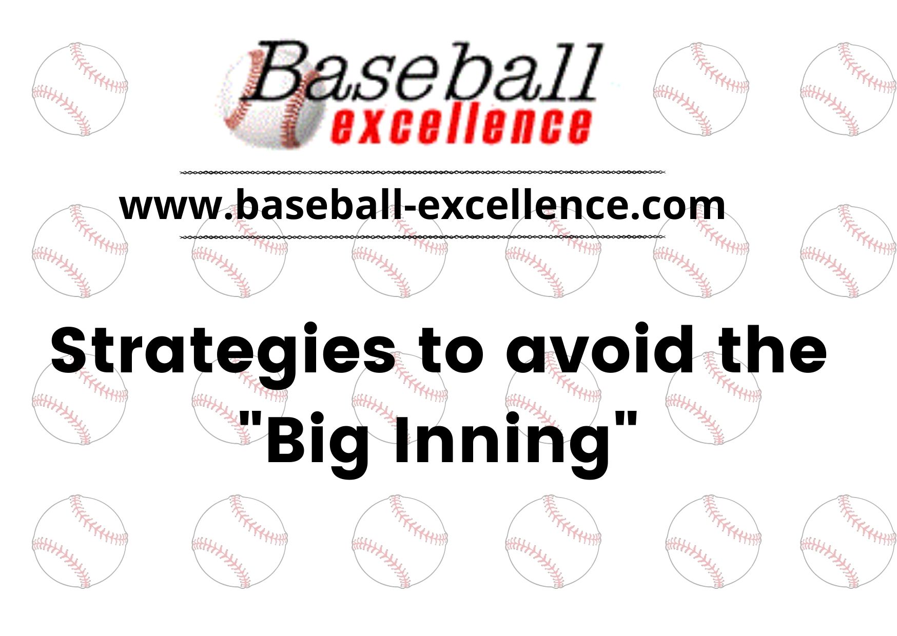 You are currently viewing Strategies to Avoid The ‘Big Inning’