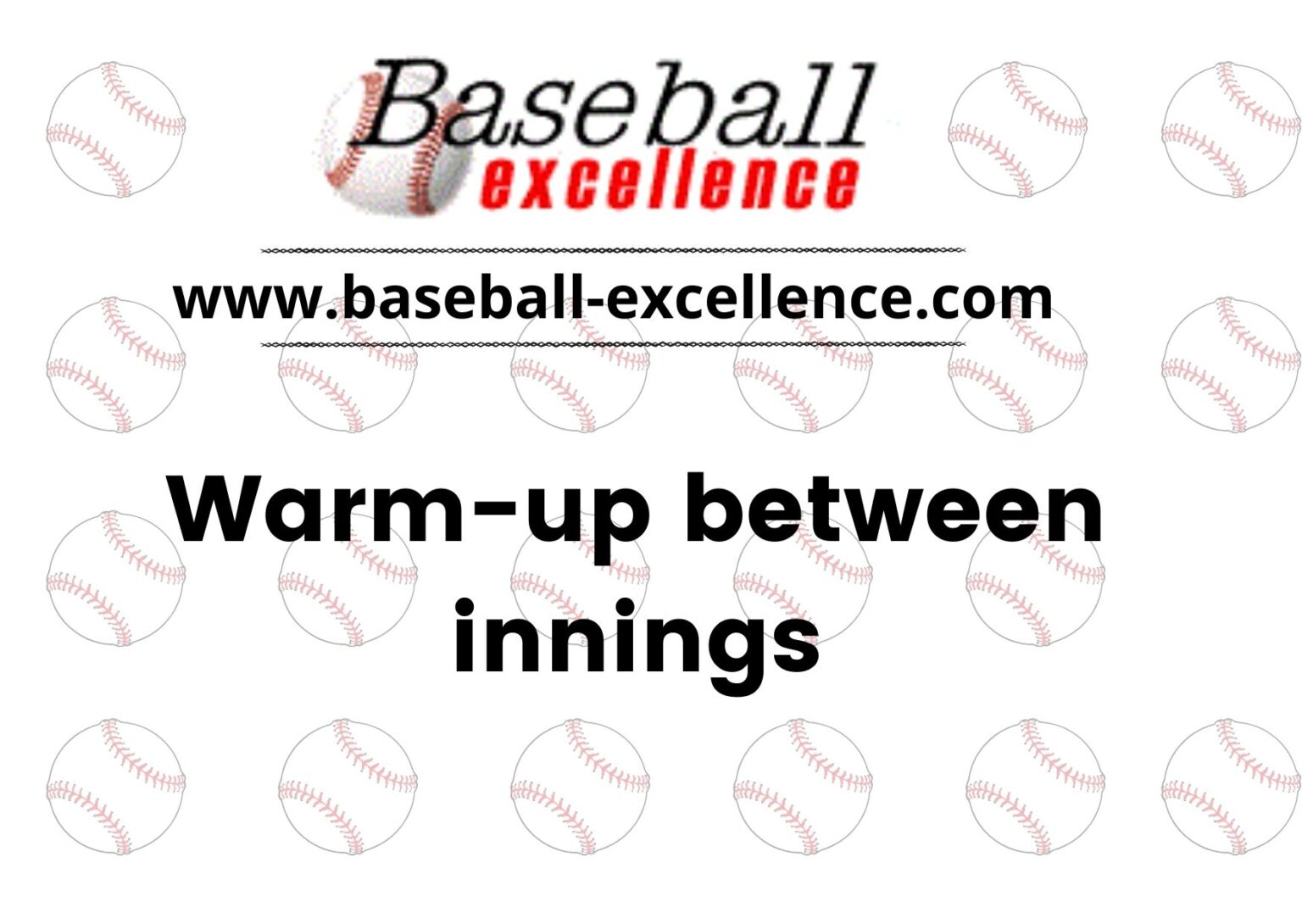 Warm-up between Innings - Baseball Excellence