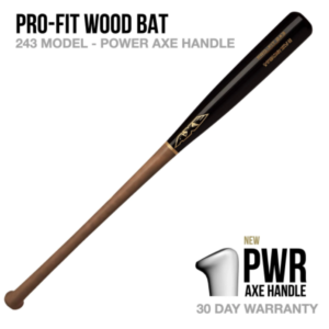 PRO-FIT 243 MODEL WOOD BAT – POWER AXE HANDLE